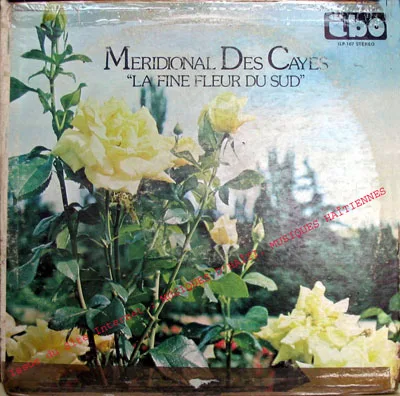 Pochette de « La Fine Fleur Du Sud » (Ensemble Meridional Des Cayes)