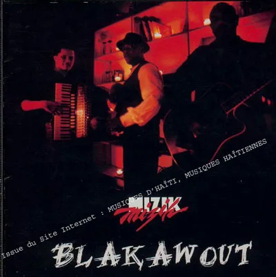 Pochette de « Blakawout » (Mizik Mizik)