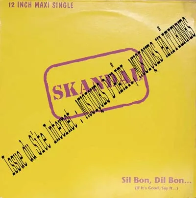 Pochette de « Sil Bon, Dil Bon...(If It's Good, Say It...) » (Skandal)