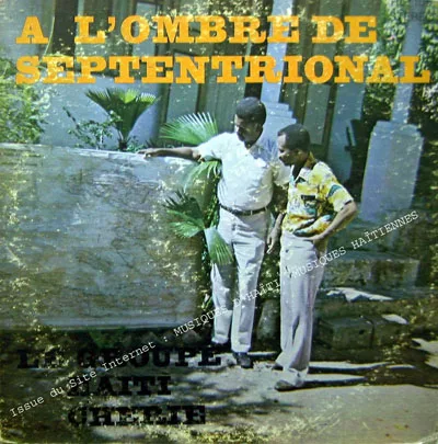 Pochette de « A L'Ombre Du Septentrional » (Le Groupe Haiti Cherie)