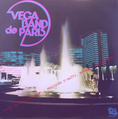 Pochette de « Véga Band De Paris » (Vega-Band D'Haiti)