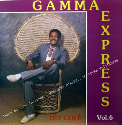 Pochette de « Vol. 6 - Têt Colé » (Gamma Express)