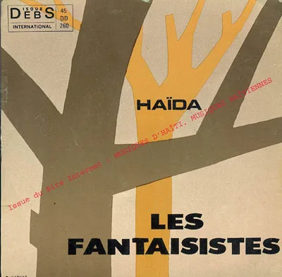 Pochette de « Haïda » (Les Fantaisistes De Carrefour)